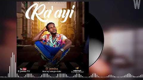 D jemba（Ra＇ayi ）Music audio