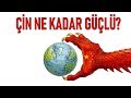 ÇİN NEDEN BU KADAR GÜÇLÜ?