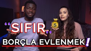 SIFIR BORÇLA EVLENMEK | KREDİ ÇEKMEDEN SIFIR BORÇLA NASIL EVLENDİK!