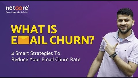 What is email churn? 4 smart strategies to reduce your email churn rate