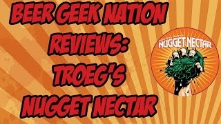 Tröegs Nugget Nectar Ale (2014) | Beer Geek Nation Craft Beer Reviews