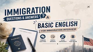 Immigration Q&amp;A in English | Basic English practice for Immigration | video