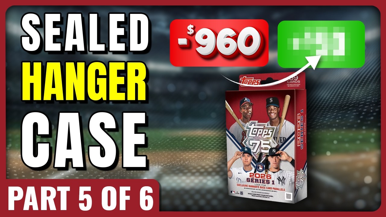 🚨FULL CASE PROFIT CHALLENGE🚨2026 TOPPS SERIES 1 SEALED HANGER CASE PART 5 OF 6