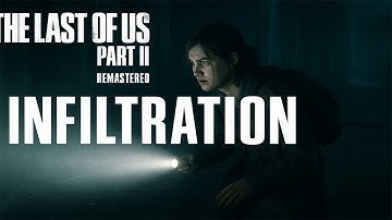 The Last of Us Part II Remastered – Infiltration | Ellie’s Stealth Mission Through Chaos (4K HDR)
