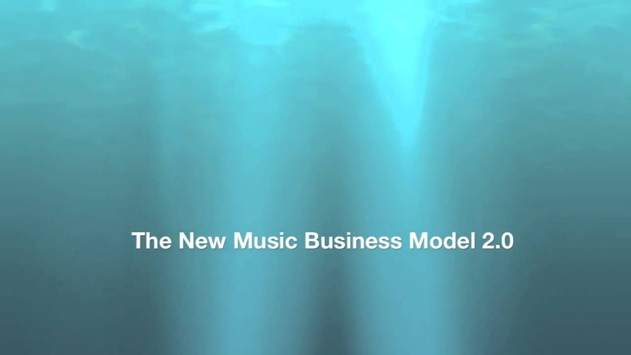 Welcome to The New Music Business Model 2.0