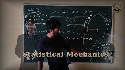 Statistical Mechanics | Lecture 13 | Sem - VI | Atanu Nath