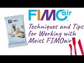 FIMOair – tips & techniques when working with moist modelling clay