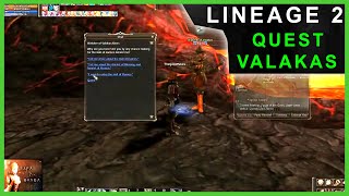 Lineage 2 - Quest do Valakas (Into the Flame) Level 60 