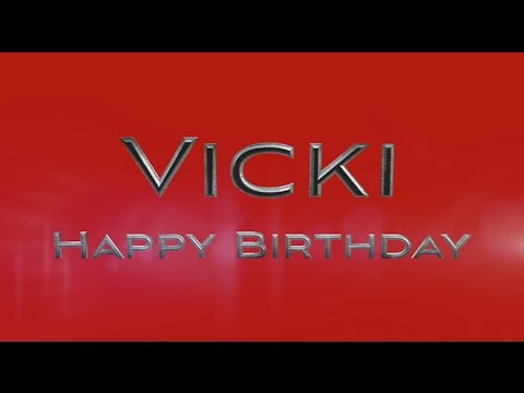 Happy Birthday Vicki - YouTube