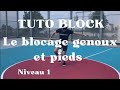 Apprendre le football freestyle  le blocage genoux et pieds  niveau 1