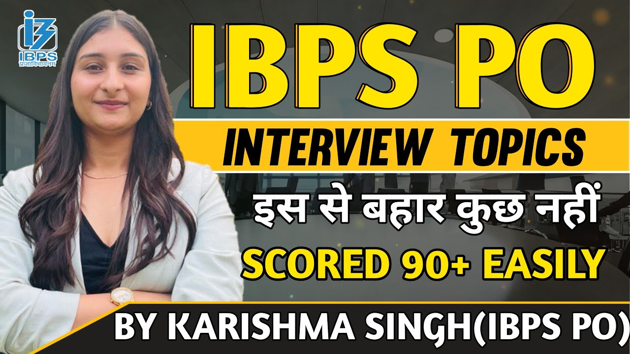 IBPS PO Interview Preparation👨‍💻✅|All topics-Personal & Banking Questions covered by Karishma Singh