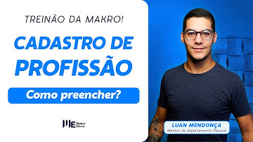 Como Fazer o Cadastro de Profissão no Sistema Makro?