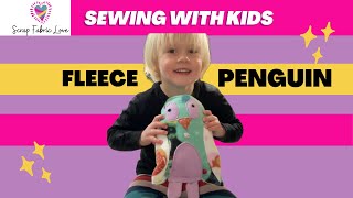 Real Life Sewing with Kids:  Fleece Soft Toy