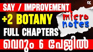 Plus Two Say / Improvement Exam Botany | Full Chapter Micro Notes Explained ഇങ്ങനെ പഠിച്ചാൽ മതി 💯