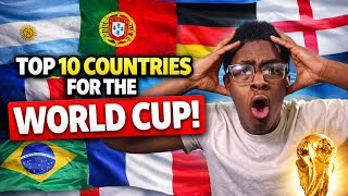 THESE 10 COUNTRIES COULD WIN THE  2026 WORLD CUP… #1 WILL SURPRISE YOU