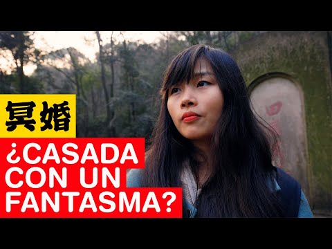 Vídeo: Bodas De Fantasmas. ¿Por Qué Se Casan Con Los Muertos En China? Vista Alternativa
