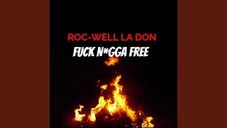 Fuck N*gga Free