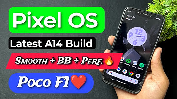 Pixel OS Android 14 Rom For Poco F1.Best Custom Rom For Poco F1. Install Pixel OS On Poco F1