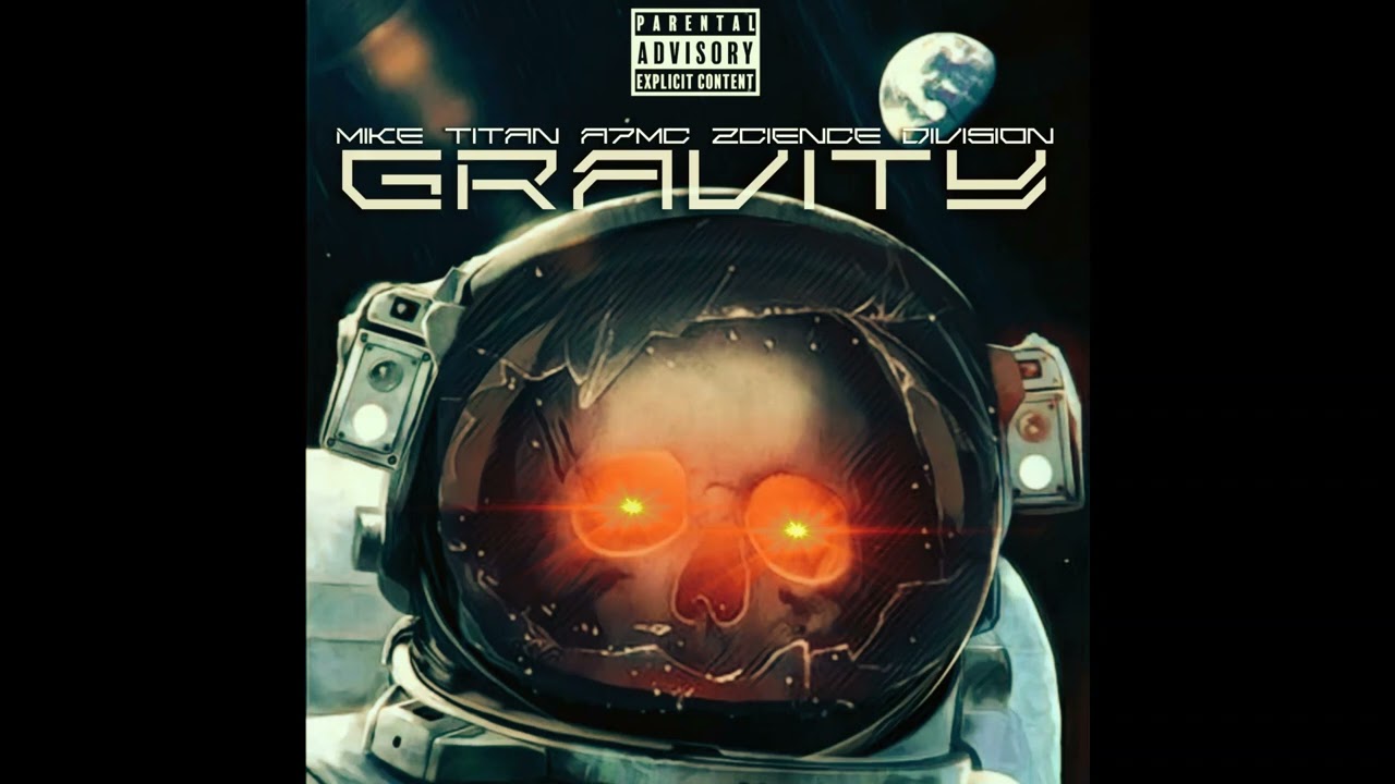 YouTubeでGravity - Zcience Division x Mike Titan x A7Mcを視聴 YouTubeでGravity - Zcience Division x Mike Titan x A7Mcを視聴