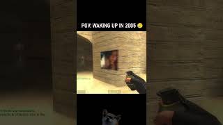 Download Lagu POV: Waking up in 2005 🥲 #cs #nostalgia #cs16 #csgo #cs2 MP3