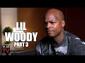 Lil Woody on Finesse2Tymes Beef, Clowning Finesse for Signing His Life Away to J Prince (Part 3)
