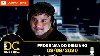 Programa do Diguinho - 09/09/2020