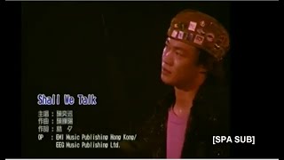 "Shall We Talk" de Eason Chan (2001) [SPA SUB] español
