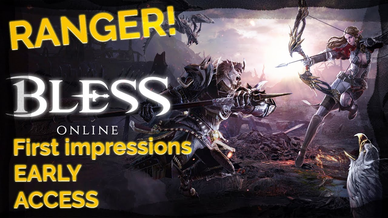 Bless Online - First Impression - Early access starting a ranger