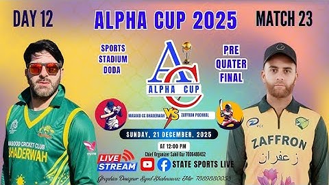 Alpha Cup 2025 | 1st Edition | Match 23 | Masood CC Bhadewah vs Zaffran Pochhal