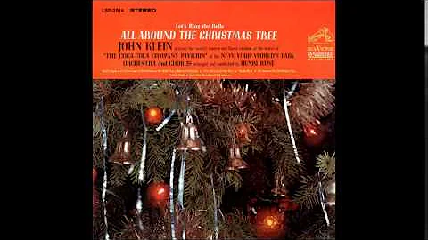 John Klein - Let's Ring The Bells All Around The C...