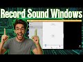 How To Record Sound In Windows 10 | Quick &amp; Easy Guide (2026)
