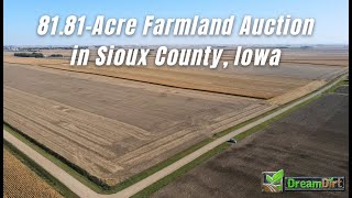 Sioux County Farmland Auction in East Orange Township, Iowa