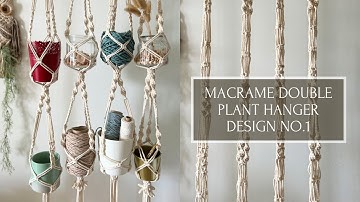 How To Make A Macrame Double Plant Hanger (Design No.1) | Macrame Tutorial for Beginners