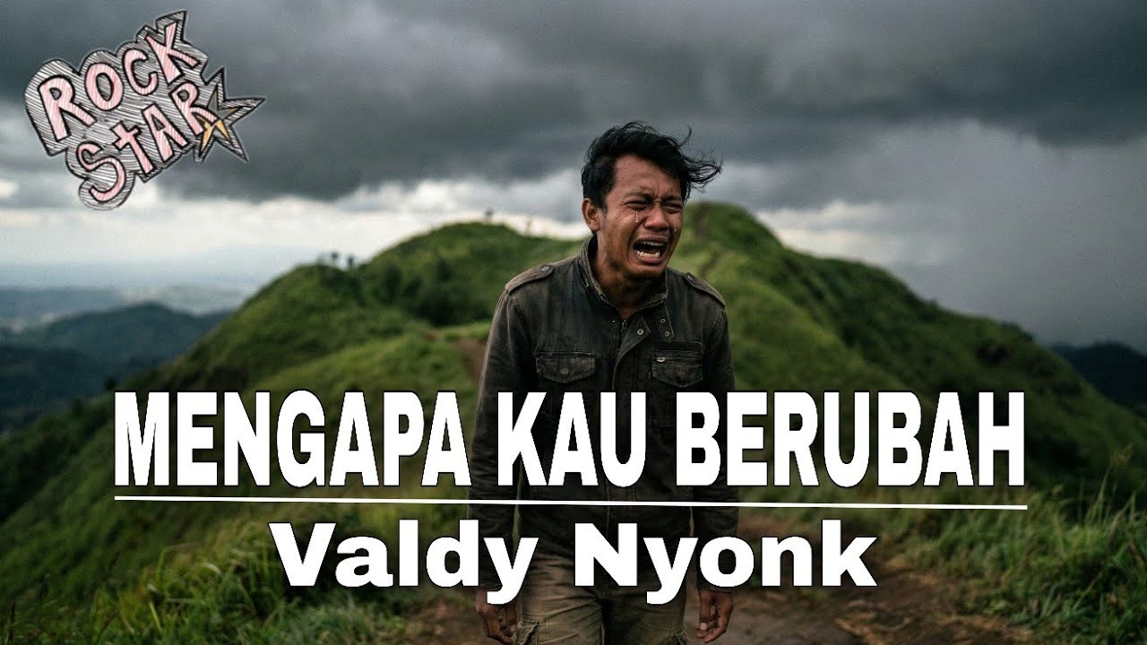 MENGAPA KAU BERUBAH – VALDY NYONK | ROCK Cover ( PROGRESSIVE ) by Kampung Musik