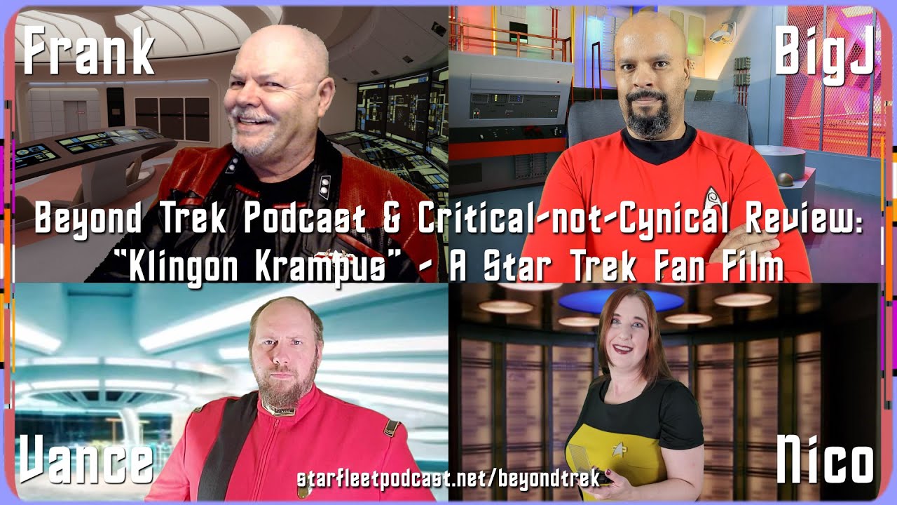 Beyond Trek Podcast & Critical-not-Cynical: “Klingon Krampus” – A Star Trek Fan Film
