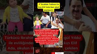 📌 İbrahim Tatlıses’in kızı Elif Ada’dan okul paylaşımı