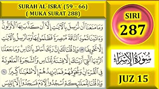 MENGAJI AL-QURAN JUZ 15 : SURAH AL-ISRA (AYAT 59 - 66) / MUKA SURAT 288