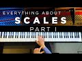 Everyone can play scales better with these tips  part 1