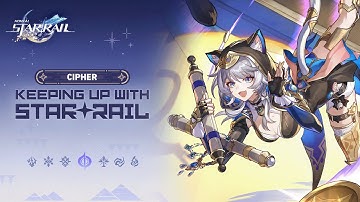 Mendekati Star Rail — "Cipher: Kaya Raya dari Segala Arah!" | Honkai: Star Rail