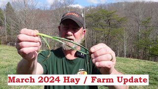 March 2024 Hay & Farm Update by 8th Day Chronicles 202 views 2 months ago 18 minutes