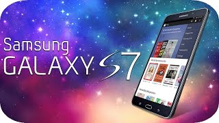Next New Samsung Galaxy S7 (2016) and Android 5.3 - What I Want to See!