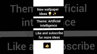 wall paper ideas for school and college  them: artificial intelligence #ai #aiart #viral