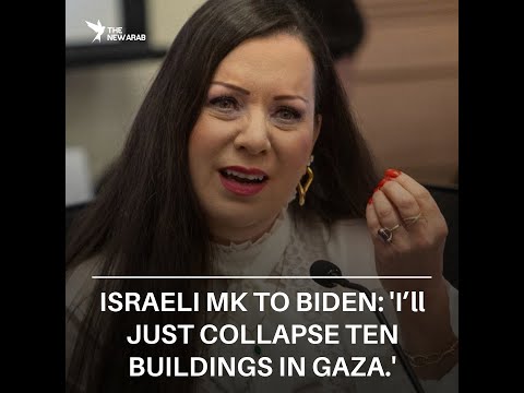 Israeli MK to Biden ‘I’ll just collapse ten buildings in Gaza’