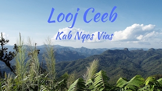 Video thumbnail of "Looj Ceeb - Kab Nqos Vias"
