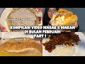 KOMPILASI VIDEO MASAK2 & MAKAN2 STEFANNY BULAN FEBRUARI PART 1 😋✨