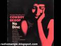 Cowboy Bebop OST 2 No Disc - Don't Bother None