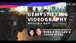 Basic Videography Tips: Sony Mirrorless Monday Q&A with Sony Imaging Specialists