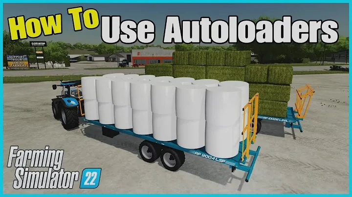 fs22 How To Use Autoloaders for farming simulator 22