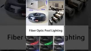 Fiber Optic Pool Light Kit Giant Fiber Optic Light for Swimming Pool, Fiber Optic Products Wholesale