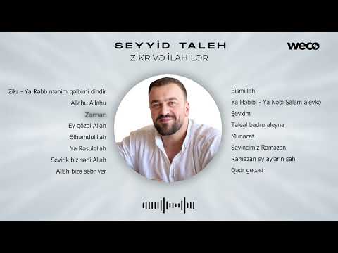 Seyyid Taleh - Zikr və İlahilər/16 Track